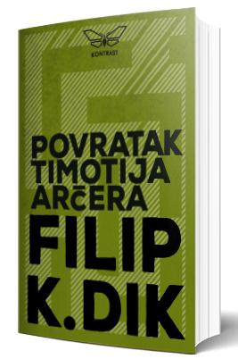 povratak timotija arčera filip k dik