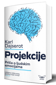 projekcije priča o ljudskim emocijama karl dajserot